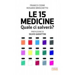 Le 15 medicine - quale ci salverà?