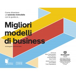 Come diventare un’azienda invincibile con la guida ai migliori modelli di business