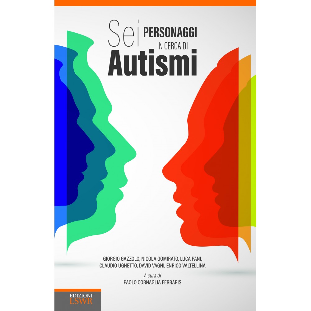 Sei personaggi in cerca di Autismi