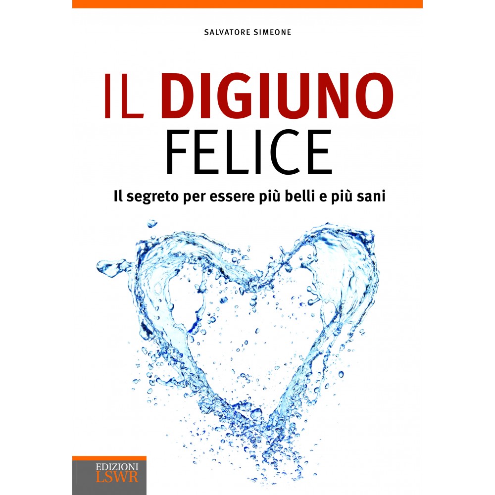 Il digiuno felice