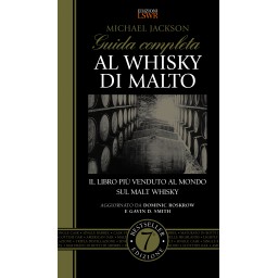 GUIDA COMPLETA AL WHISKY DI MALTO