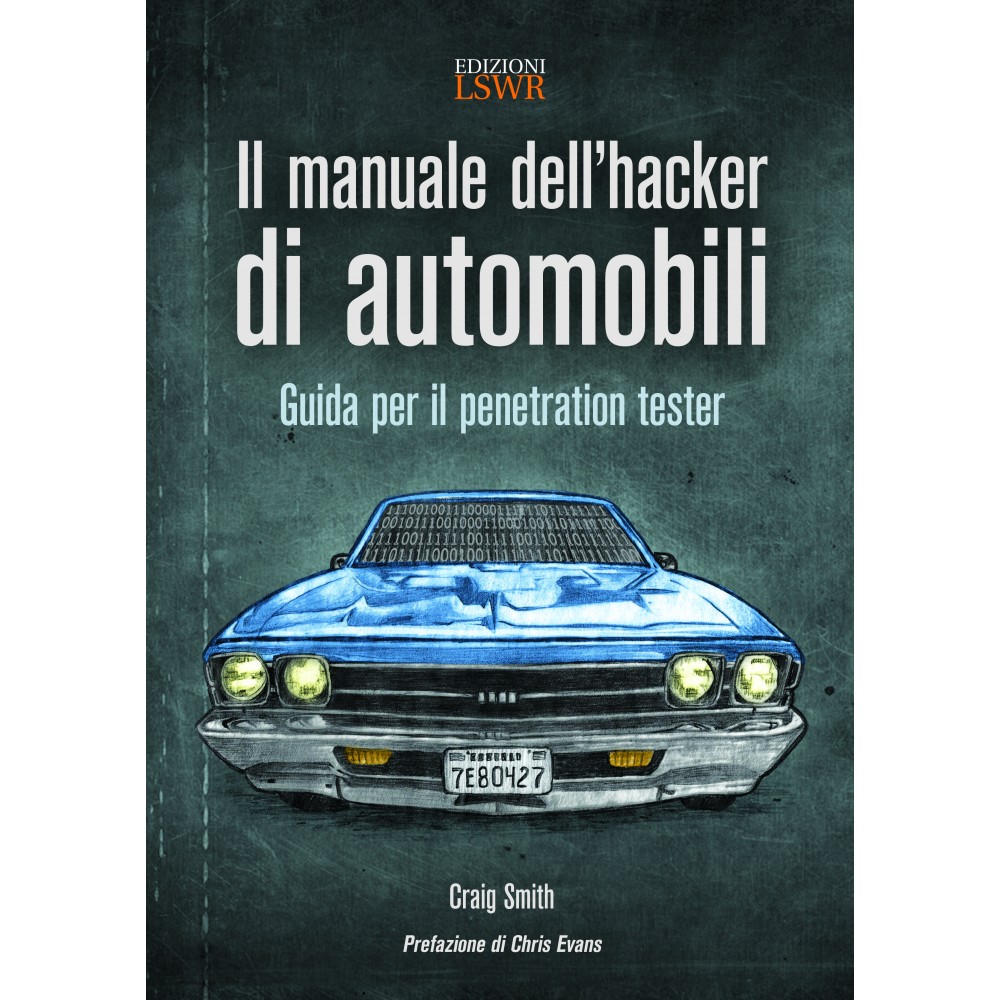 IL MANUALE DELL'HACKER DI AUTOMOBILI