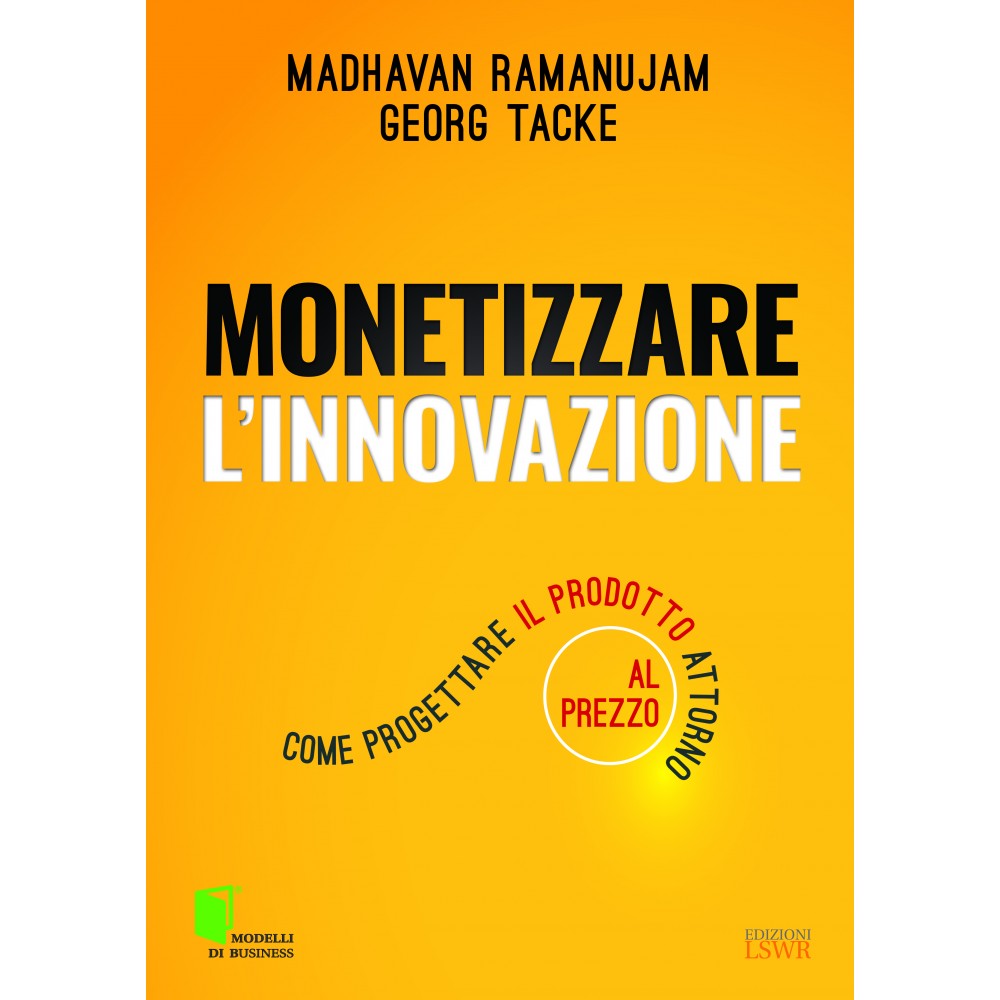 Monetizzare l'innovazione