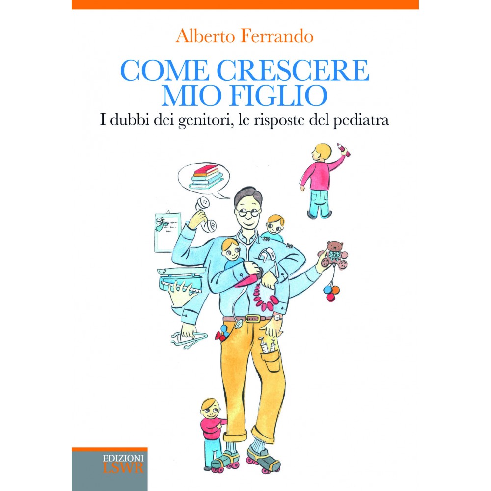 COME CRESCERE MIO FIGLIO