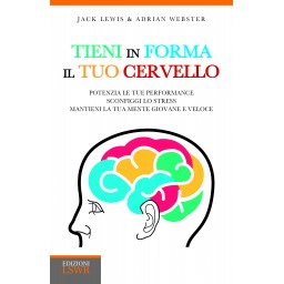 Tieni in forma il tuo cervello