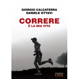 Correre è la mia vita
